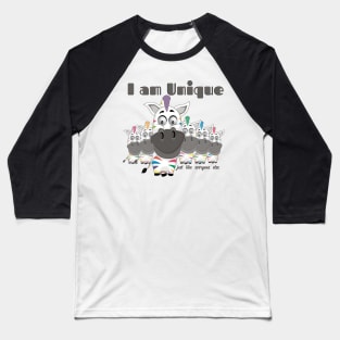 I Am Unique Just Like Everyone Else Baseball T-Shirt